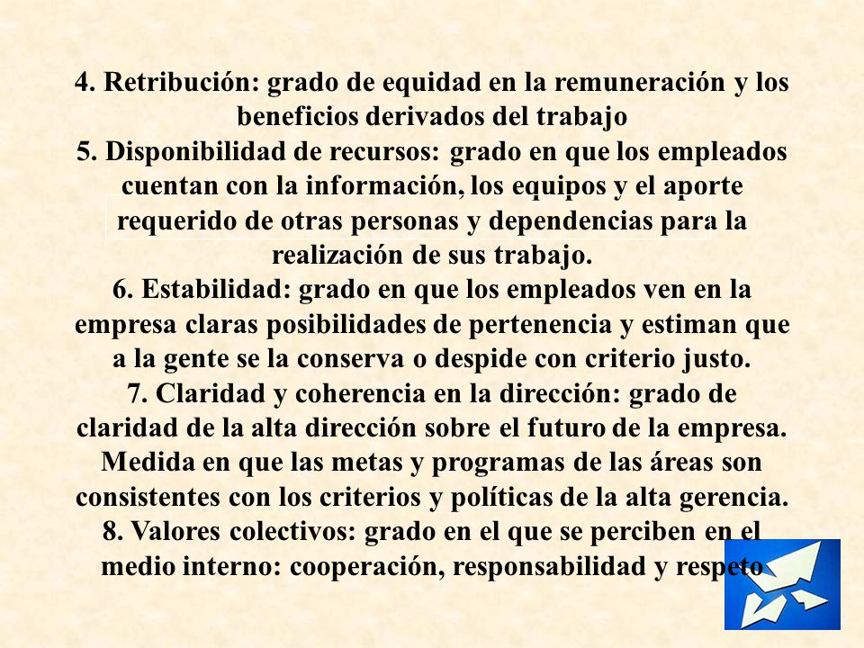 4. Retribución: grado de equidad en la remuneración y los beneficios derivados del trabajo