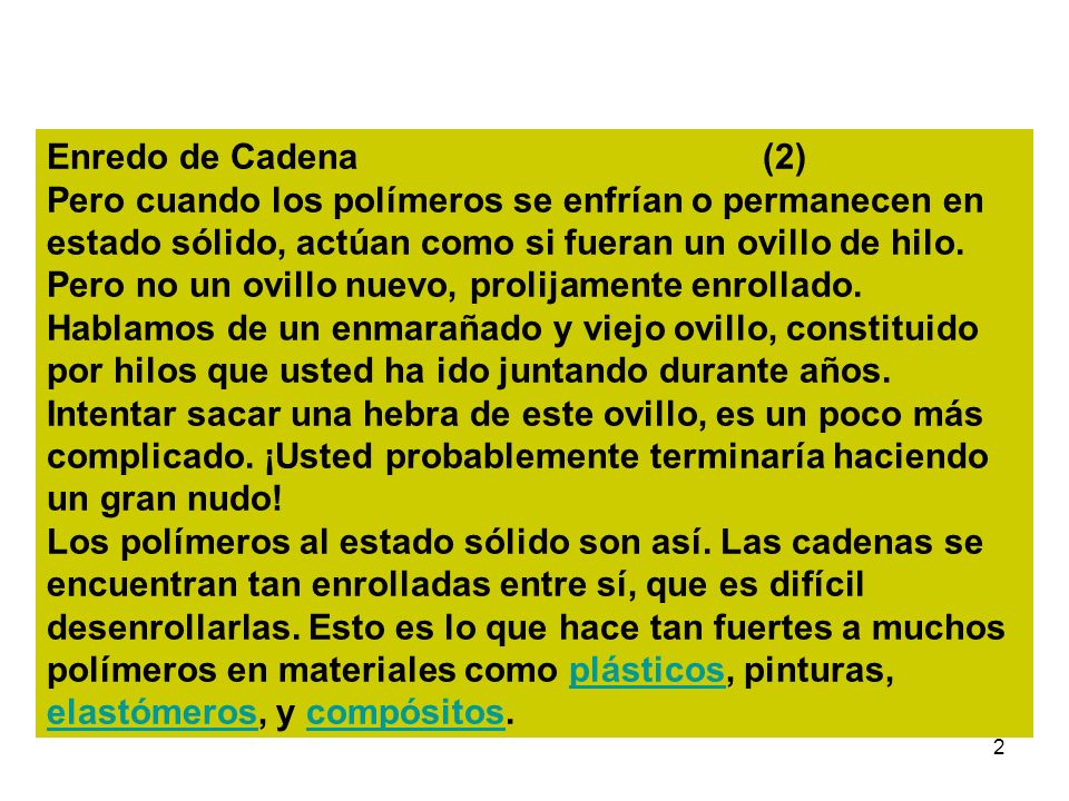 Enredo de Cadena (2)
