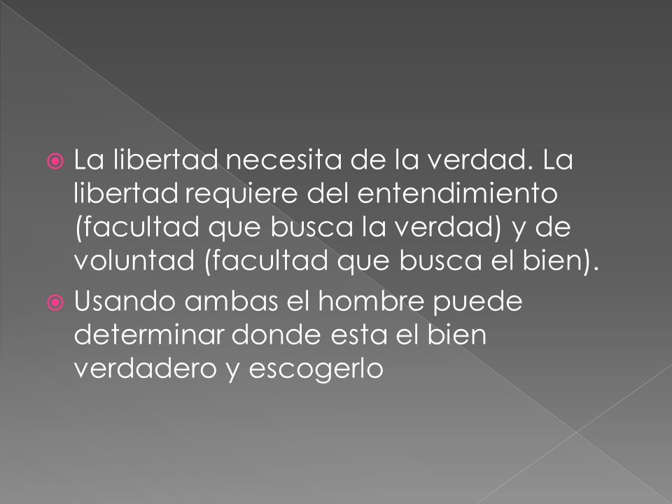 La libertad necesita de la verdad