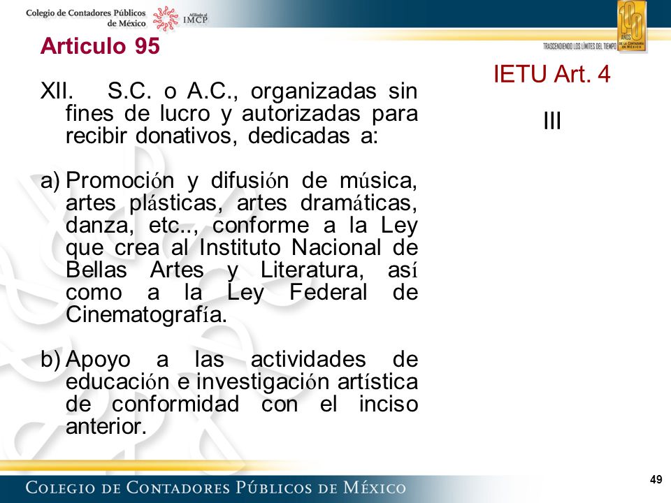 Articulo 95 XII. S.C. o A.C., organizadas sin fines de lucro y autorizadas para recibir donativos, dedicadas a: