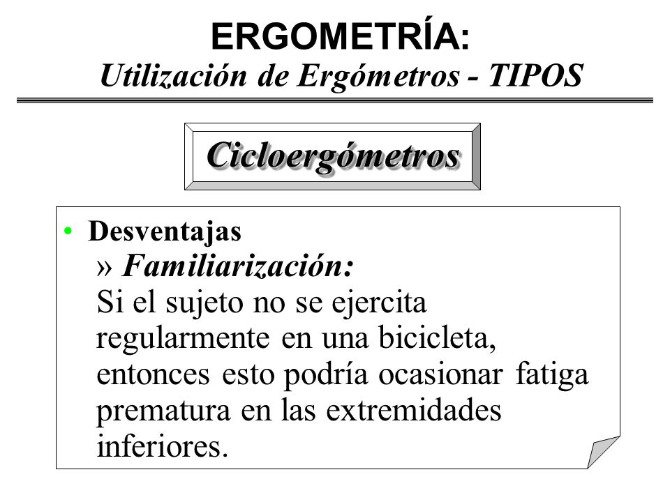 ERGOMETRÍA: Utilización de Ergómetros - TIPOS