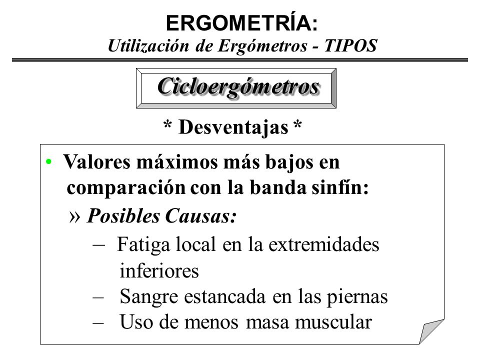 ERGOMETRÍA: Utilización de Ergómetros - TIPOS