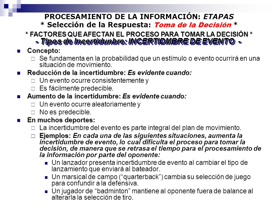 - Tipos de Incertidunbre: INCERTIDMBRE DE EVENTO -