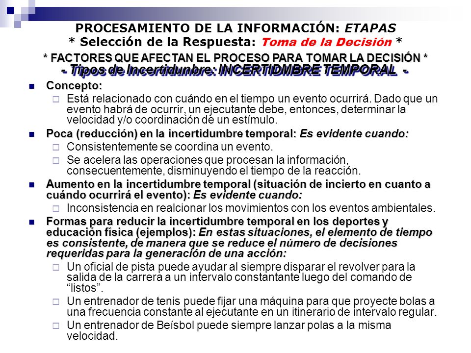 - Tipos de Incertidunbre: INCERTIDMBRE TEMPORAL -