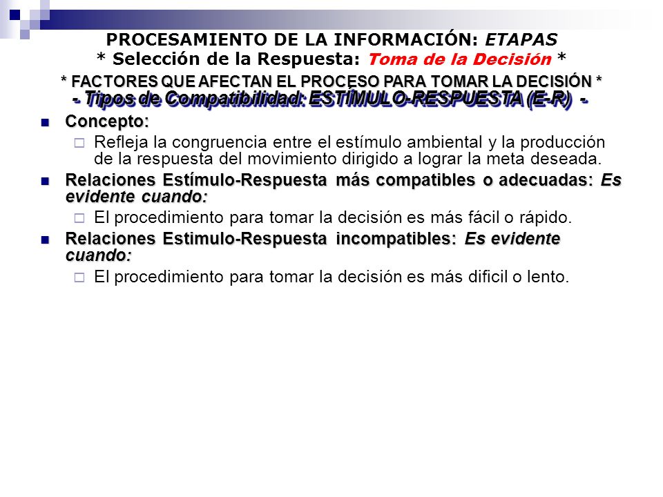 - Tipos de Compatibilidad: ESTÍMULO-RESPUESTA (E-R) -