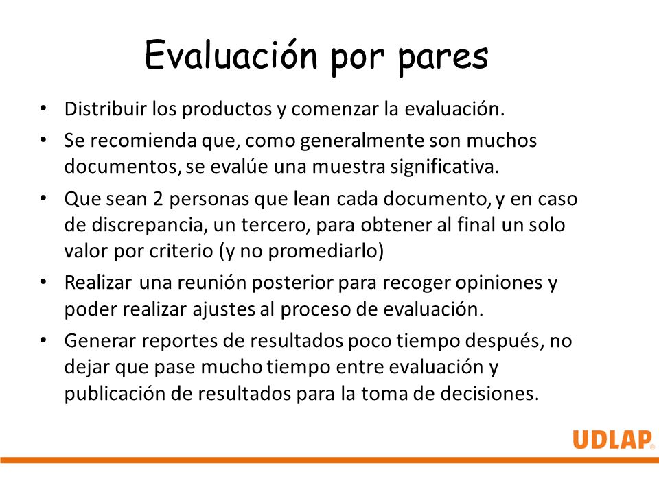 Evaluación por pares Distribuir los productos y comenzar la evaluación.