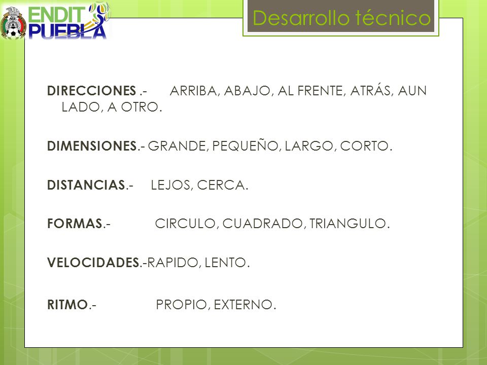Desarrollo técnico DIRECCIONES .- ARRIBA, ABAJO, AL FRENTE, ATRÁS, AUN LADO, A OTRO. DIMENSIONES.- GRANDE, PEQUEÑO, LARGO, CORTO.