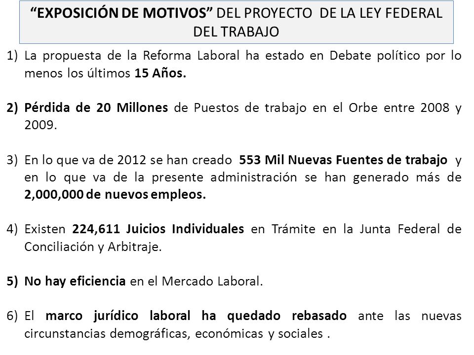 EXPOSICIÓN DE MOTIVOS DEL PROYECTO DE LA LEY FEDERAL DEL TRABAJO
