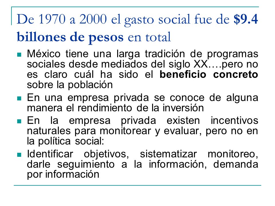 De 1970 a 2000 el gasto social fue de $9.4 billones de pesos en total