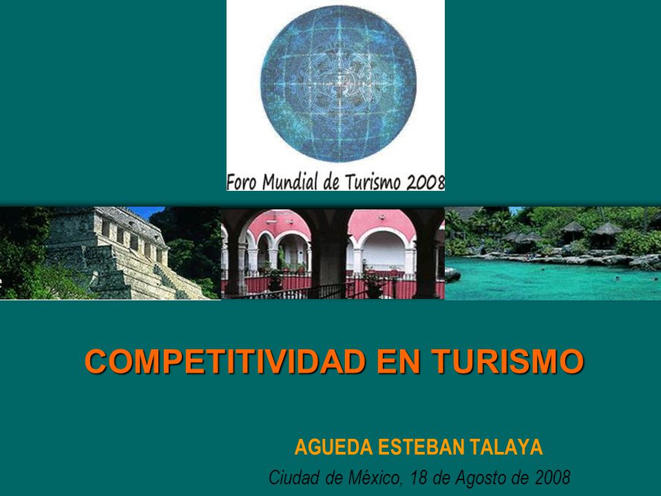 AGUEDA ESTEBAN TALAYA Ciudad de México, 18 de Agosto de 2008