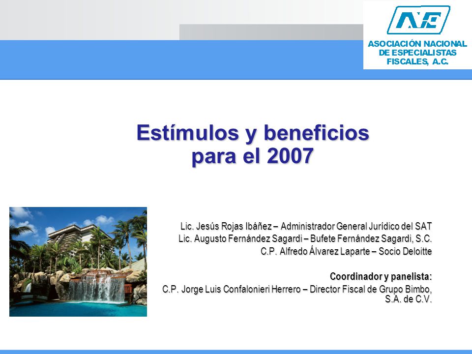 Estímulos y beneficios para el 2007