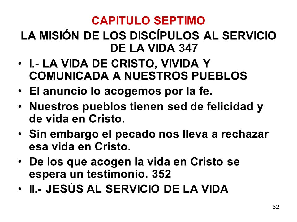LA MISIÓN DE LOS DISCÍPULOS AL SERVICIO DE LA VIDA 347