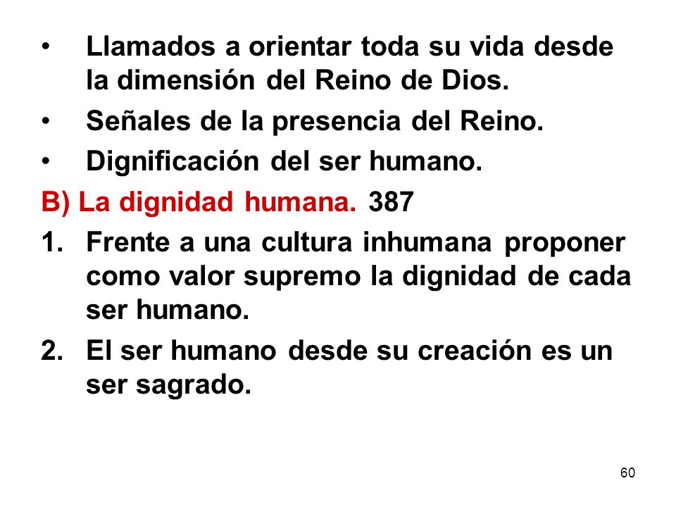 Llamados a orientar toda su vida desde la dimensión del Reino de Dios.