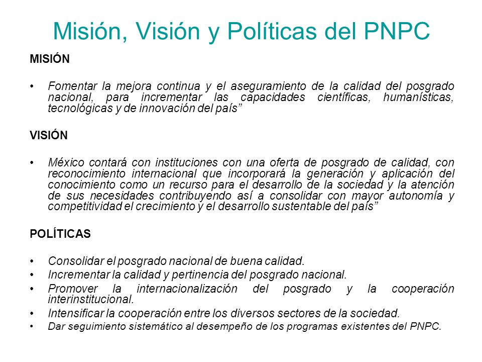 Misión, Visión y Políticas del PNPC