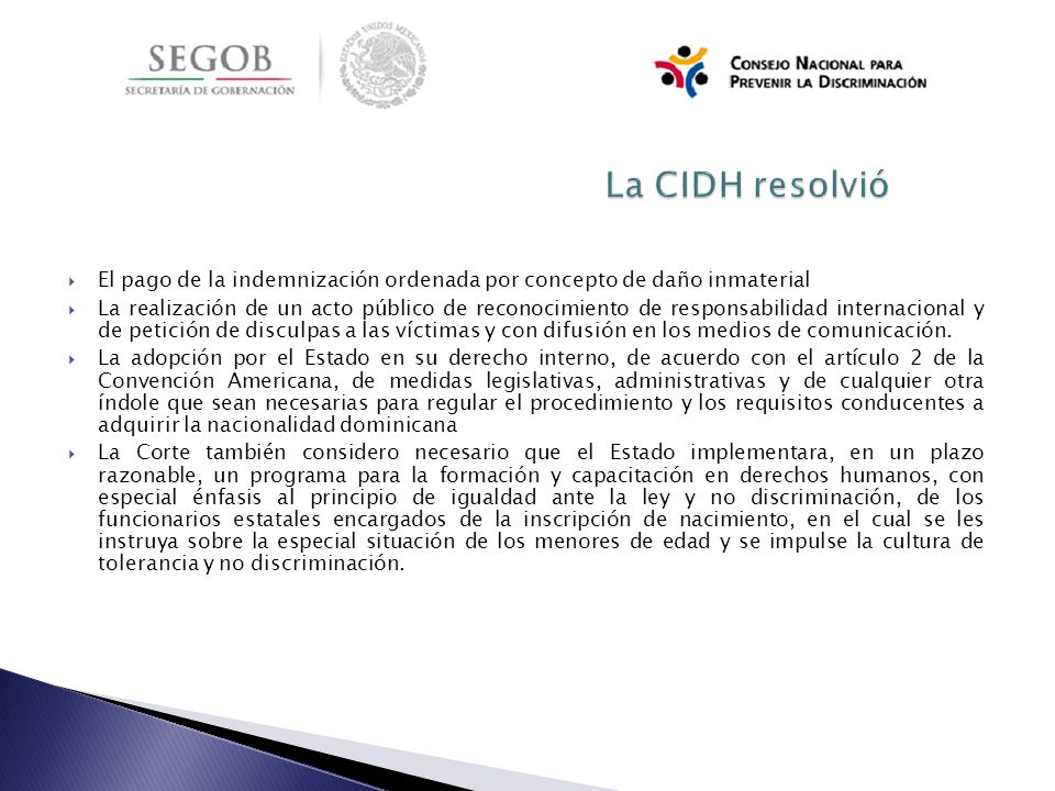 La CIDH resolvió El pago de la indemnización ordenada por concepto de daño inmaterial.