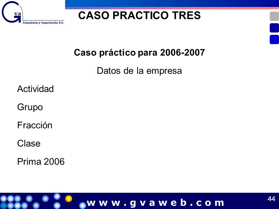 CASO PRACTICO TRES Caso práctico para Datos de la empresa