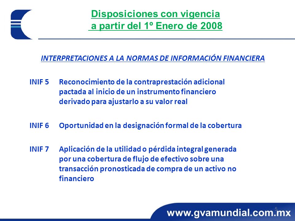 Disposiciones con vigencia a partir del 1º Enero de 2008