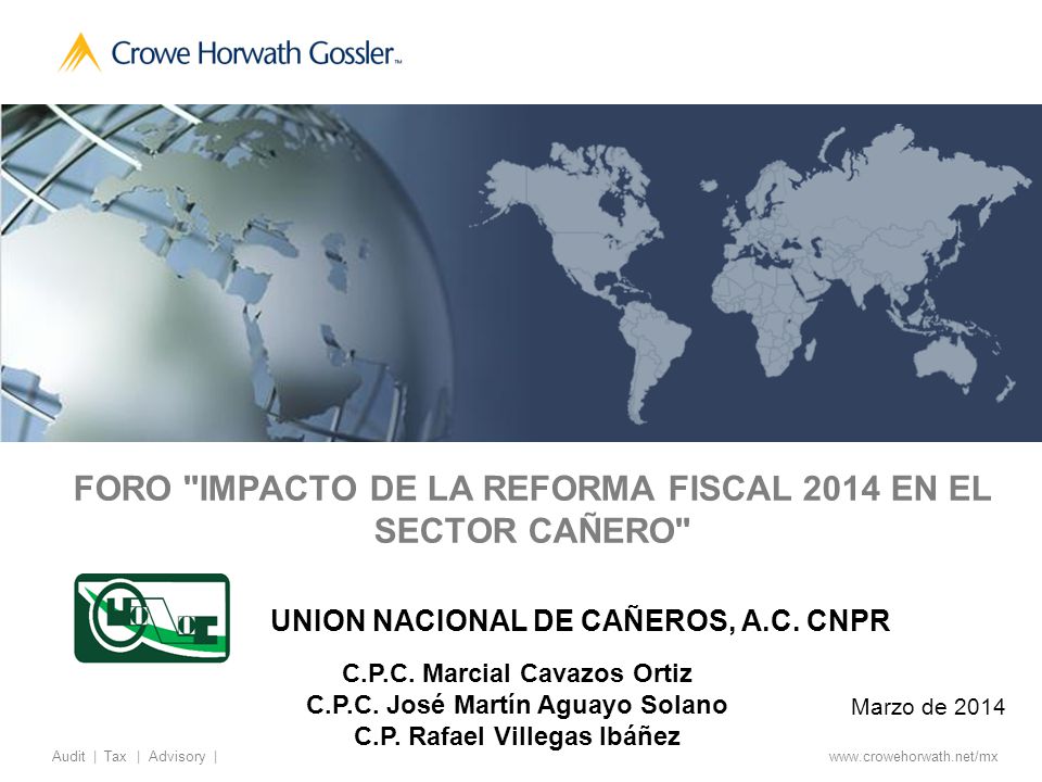 FORO IMPACTO DE LA REFORMA FISCAL 2014 EN EL SECTOR CAÑERO