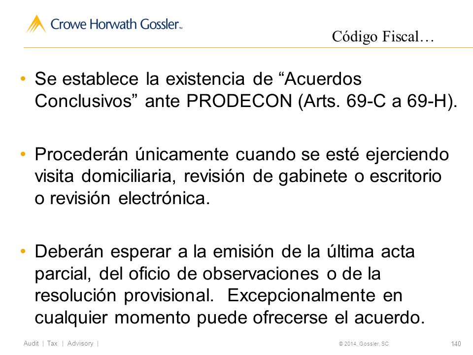 Código Fiscal… Se establece la existencia de Acuerdos Conclusivos ante PRODECON (Arts. 69-C a 69-H).