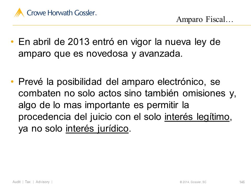Amparo Fiscal… En abril de 2013 entró en vigor la nueva ley de amparo que es novedosa y avanzada.