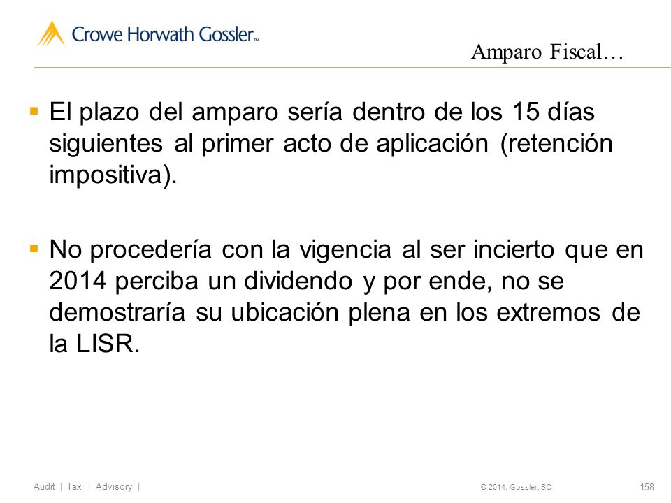 Amparo Fiscal… El plazo del amparo sería dentro de los 15 días siguientes al primer acto de aplicación (retención impositiva).