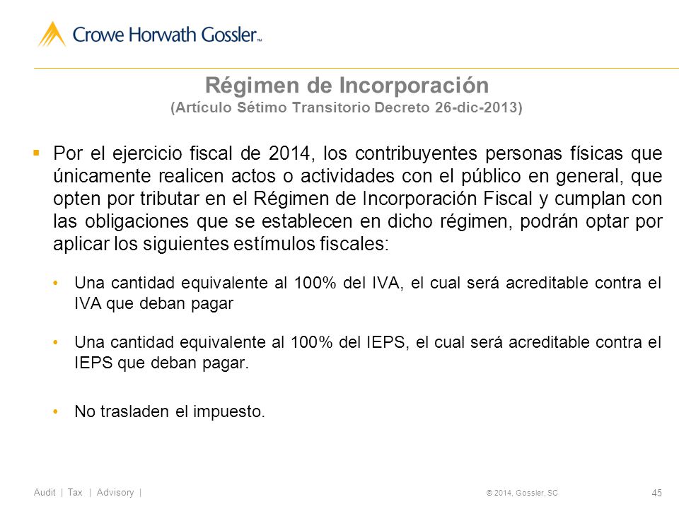 Régimen de Incorporación (Artículo Sétimo Transitorio Decreto 26-dic-2013)
