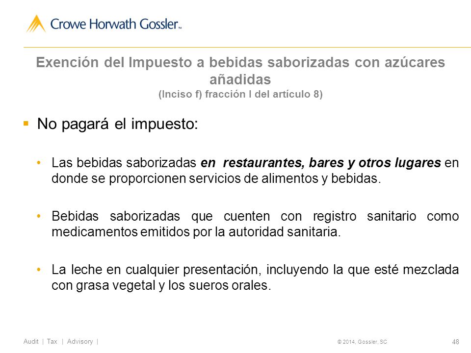 Exención del Impuesto a bebidas saborizadas con azúcares añadidas (Inciso f) fracción I del artículo 8)