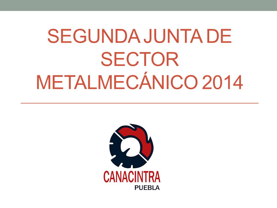 segunda JUNTA DE SECTOR Metalmecánico 2014