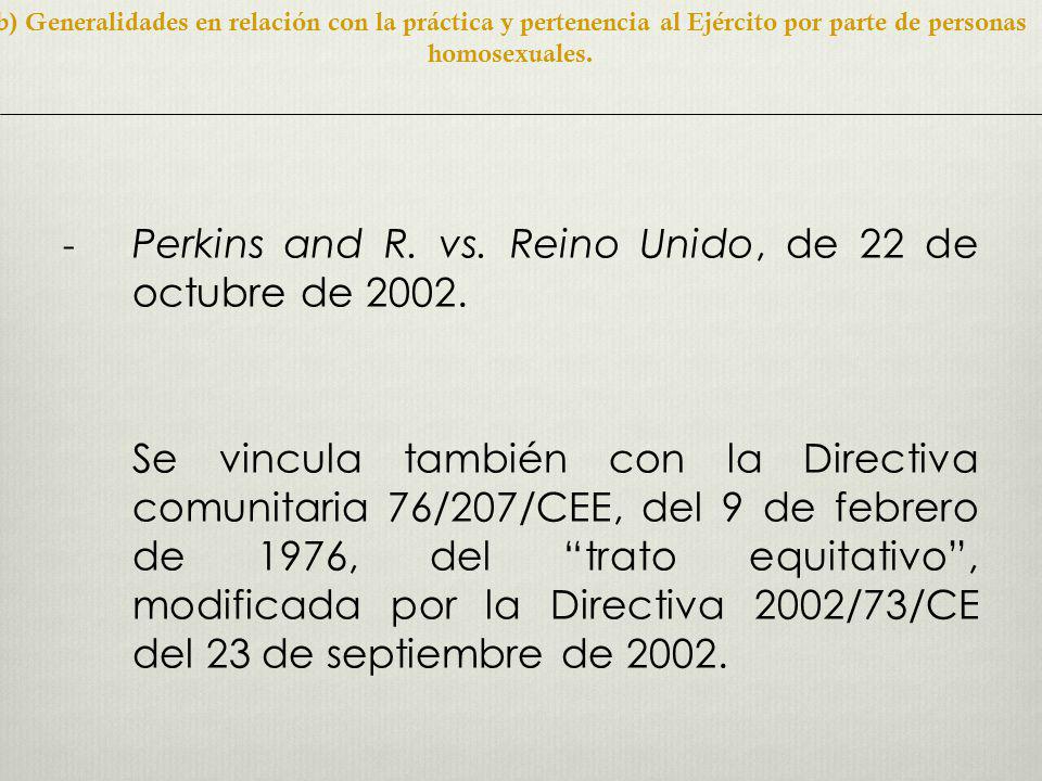 Perkins and R. vs. Reino Unido, de 22 de octubre de 2002.