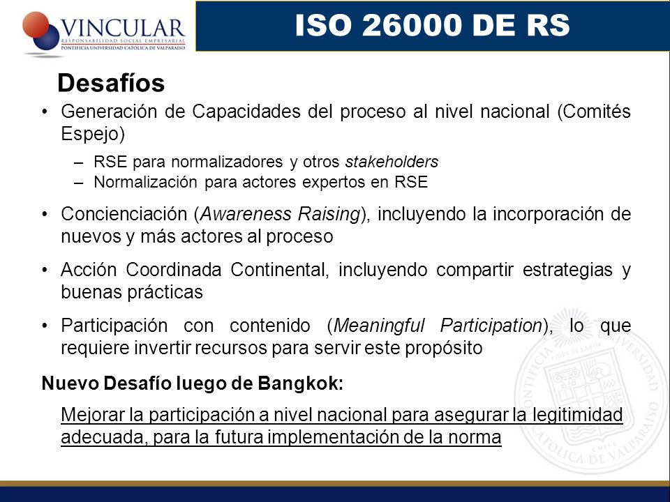 ISO DE RS Desafíos. Generación de Capacidades del proceso al nivel nacional (Comités Espejo)