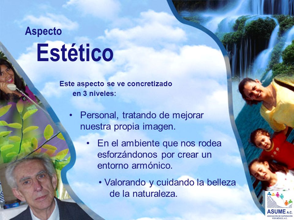 Estético Aspecto Personal, tratando de mejorar nuestra propia imagen.