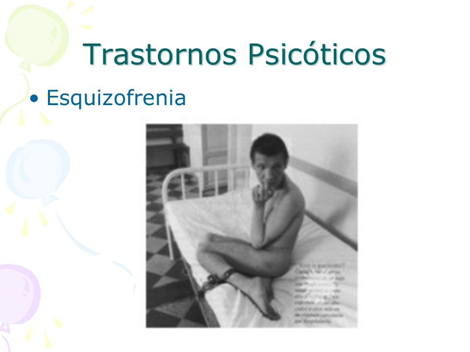 Trastornos Psicóticos