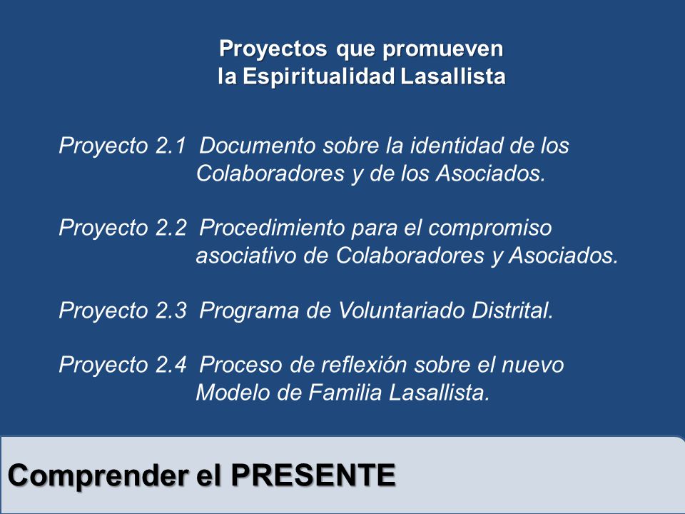 Proyectos que promueven la Espiritualidad Lasallista