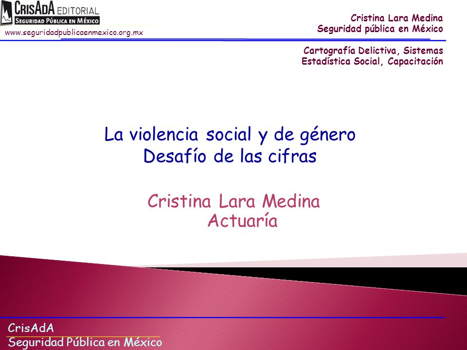 La violencia social y de género Desafío de las cifras