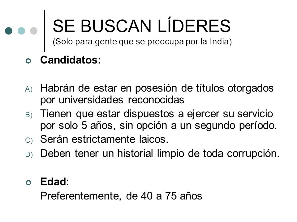 SE BUSCAN LÍDERES (Solo para gente que se preocupa por la India)