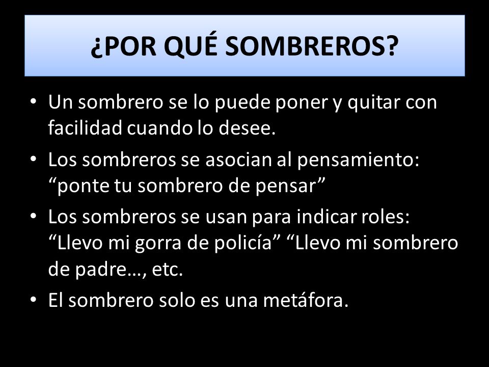 ¿POR QUÉ SOMBREROS Un sombrero se lo puede poner y quitar con facilidad cuando lo desee.