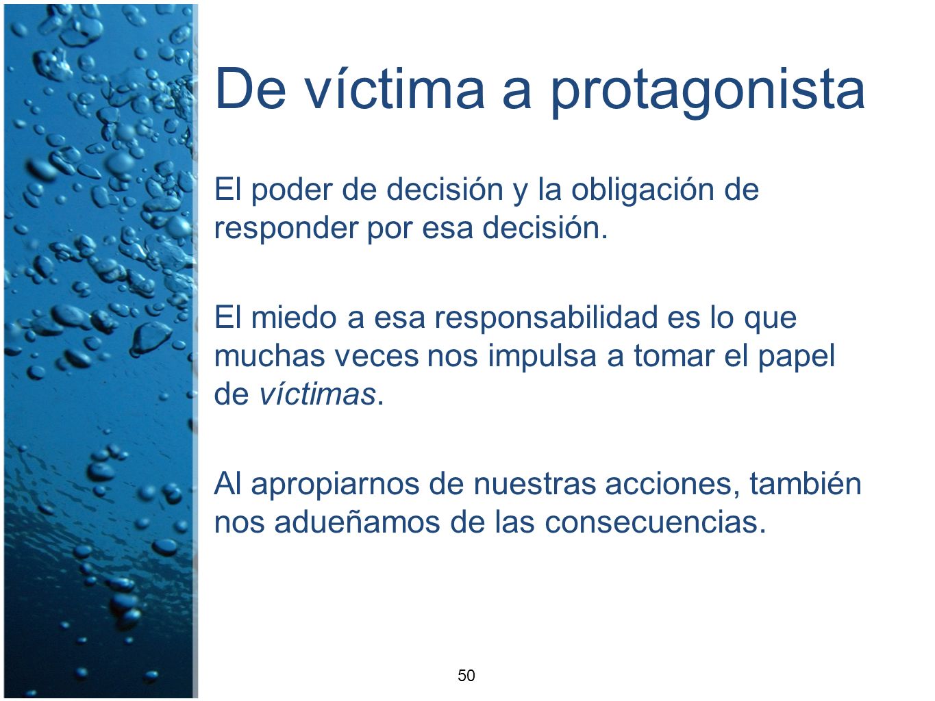 De víctima a protagonista