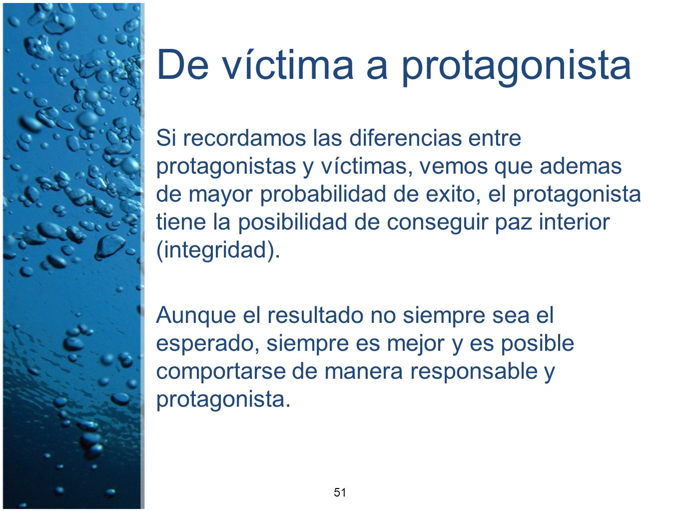 De víctima a protagonista