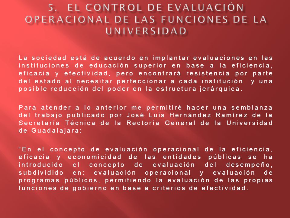 5. El control de evaluación operacional de las funciones de la universidad
