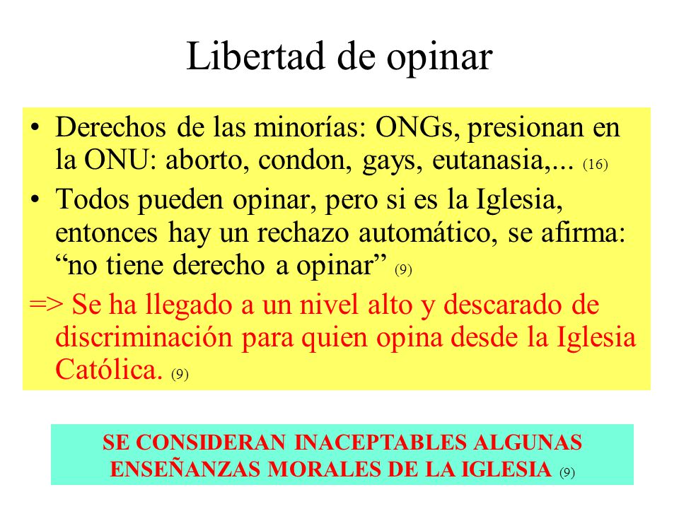 Libertad de opinar Derechos de las minorías: ONGs, presionan en la ONU: aborto, condon, gays, eutanasia,... (16)
