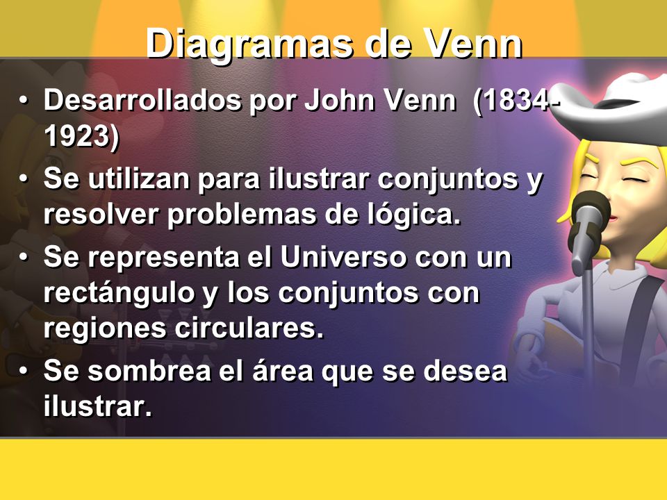 Diagramas de Venn Desarrollados por John Venn ( )