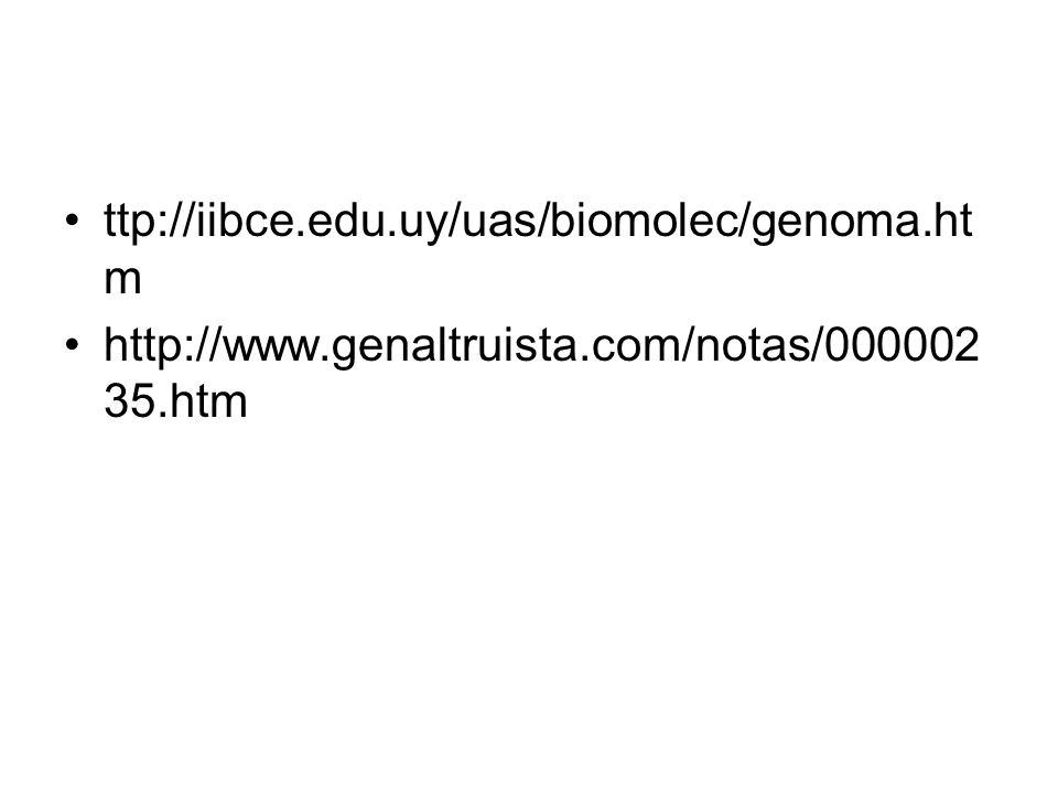 ttp://iibce.edu.uy/uas/biomolec/genoma.htm