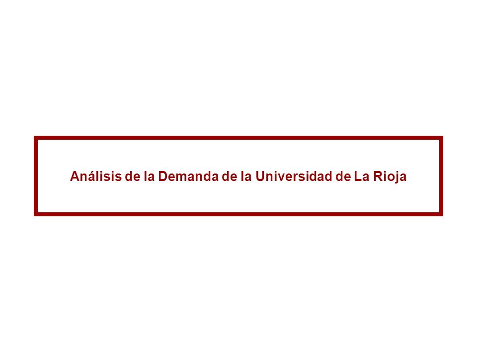 Análisis de la Demanda de la Universidad de La Rioja