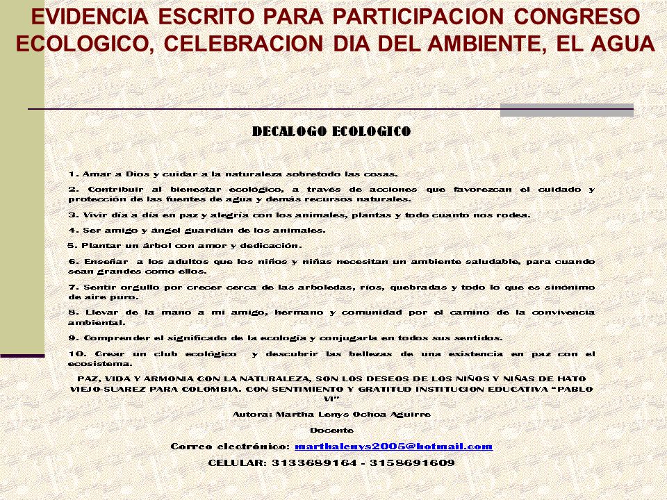 EVIDENCIA ESCRITO PARA PARTICIPACION CONGRESO ECOLOGICO, CELEBRACION DIA DEL AMBIENTE, EL AGUA