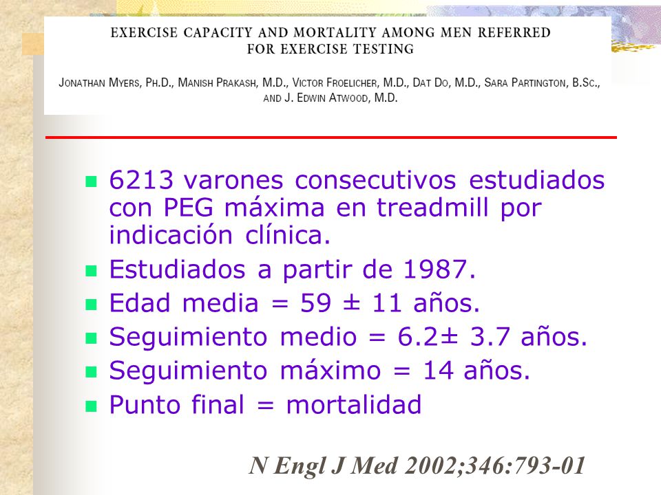 6213 varones consecutivos estudiados con PEG máxima en treadmill por indicación clínica.