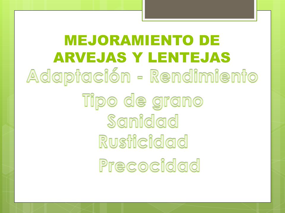 MEJORAMIENTO DE ARVEJAS Y LENTEJAS