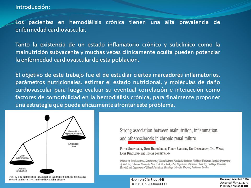 Introducción: Los pacientes en hemodiálisis crónica tienen una alta prevalencia de enfermedad cardiovascular.