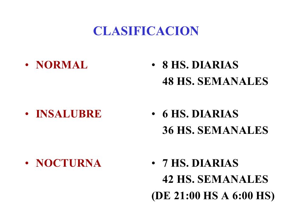 CLASIFICACION NORMAL INSALUBRE NOCTURNA 8 HS. DIARIAS 48 HS. SEMANALES