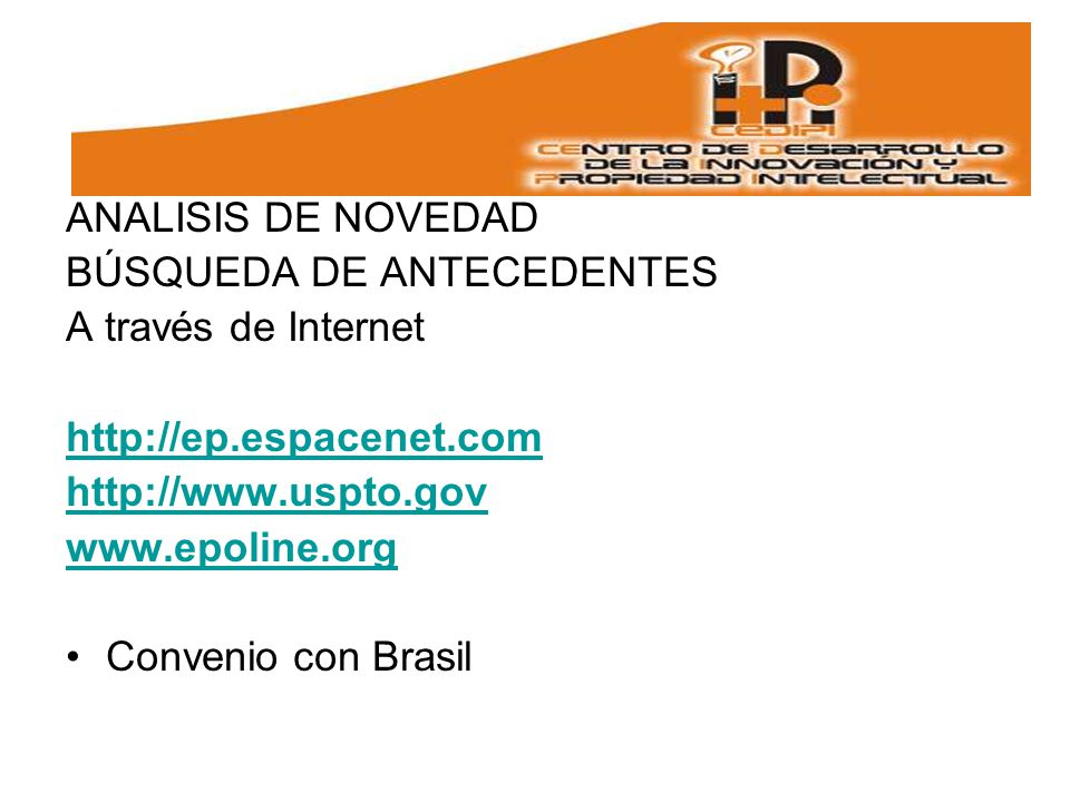 ANALISIS DE NOVEDAD BÚSQUEDA DE ANTECEDENTES. A través de Internet.