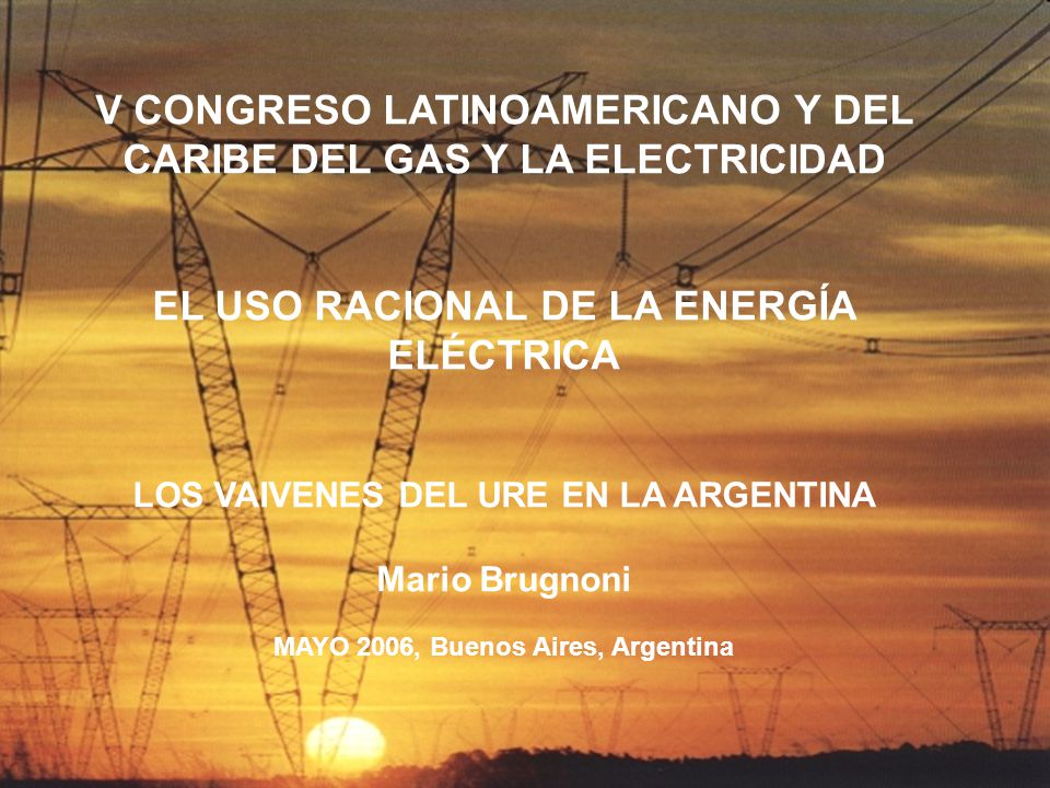 V CONGRESO LATINOAMERICANO Y DEL CARIBE DEL GAS Y LA ELECTRICIDAD